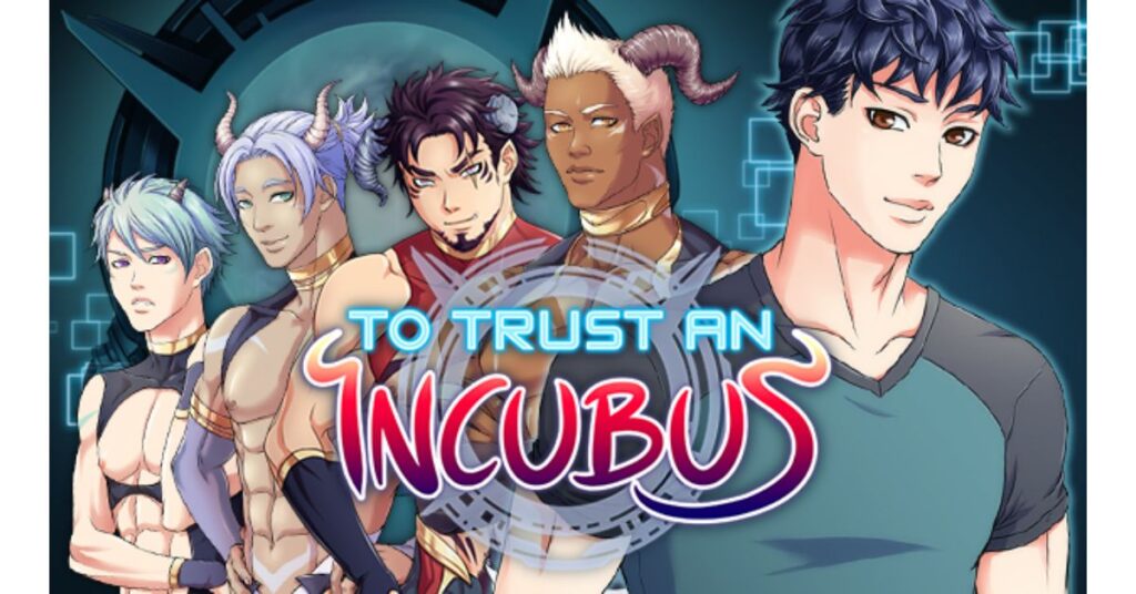 To Trust An Incubus Game